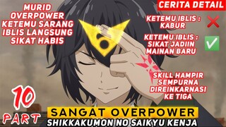 MURID OVERPOWER KETEMU IBLIS BUKANNYA KABUR MALAH TAMBAH SEMANGAT NGETES SKILL  - ALUR CERITA ANIME