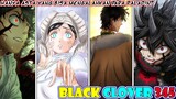 Akhirnya Kekuatan Asta Bangkit [Black Clover 345] Hanya Asta yang Bisa Mengalahkan Para paladin?