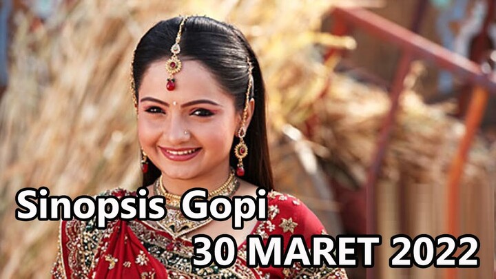 Sinopsis Gopi Episode 378 Tanggal 30 Maret