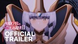 Maou Gakuin no Futekigousha Season 2 Part 2 | Official Trailer | Indonesia