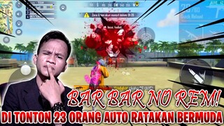 BAR-BAR NO REM!! DI TONTON 23 ORANG AUTO NGAMUK RATAKAN BERMUDA!!