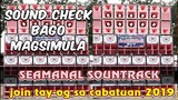 Sound Check Bago Magsimula | SEAMANAL SOUND TRACK | Tay-og sa Cabatuan 2019 | SoundAdiks