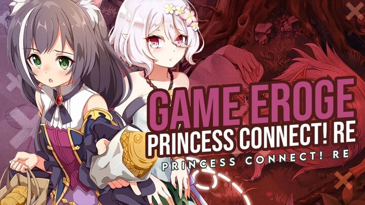 Er*ge Princess Connect Re Yang Sempat Viral - Spotlight