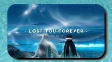 长相思 在外网剧名为《Lost You Forever》——永失所爱