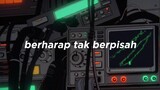 Berharap Tak Berpisah (Lo-Fi Remix)