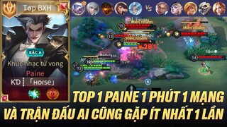 TOP 1 PAINE 1 PHÚT 1 MẠNG TRONG TRẬN ĐẤU MÀ AI CŨNG TỪNG GẶP ÍT NHẤT 1 LẦN