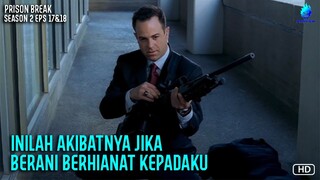 MULAI PERLAHAN TERBONGKAR !!! - Alur Cerita Film Prison Break Season 2 eps 17-18