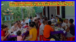 Đông Paulo || Bữa Cơm Sum Vầy Bên Gia Đình Nhà Ngoại Tại Nghệ An