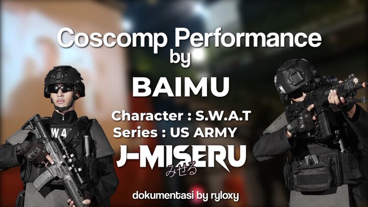 【 COSCOMP CLIP 】 COSCOMP JMISERU S3| NIGHT OF CHAMPION | BAIMU - SWAT ARMY #JPOPENT
