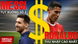 THỐNG KÊ ĐỘC - LẠ | Ronaldo vượt Messi để trở thành Cầu thủ bóng đá có thu nhập cao nhất thế giới.