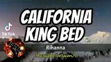California king bed by:Rihanna🙂