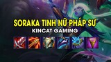 Kincat Gaming - SORAKA TINH NỮ PHÁP SƯ