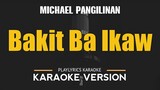 Bakit Ba Ikaw - Michael Pangilinan (OPM HD Karaoke)
