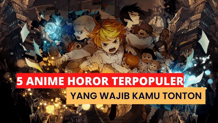 Rekomendasi 5 Anime Horor Terbaik