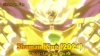 Shaman King (2021) Tập 22 - Lại chiến đấu rồi