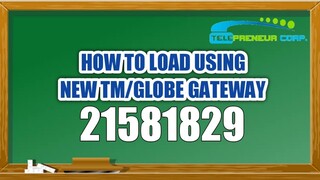 NEW TPC GLOBE/TM GATEWAY or ACCESS CODE FOR LOADING GUIDE