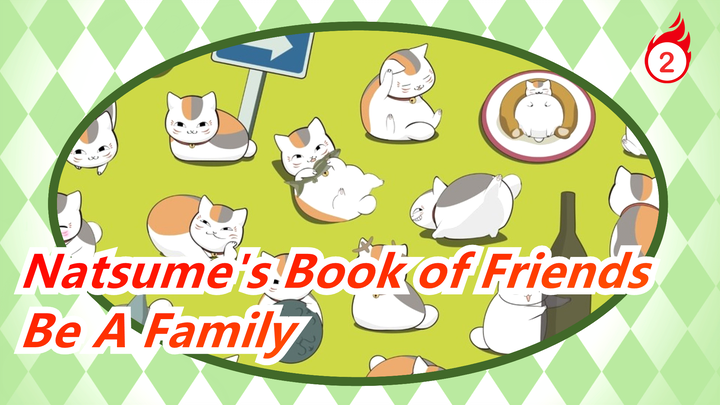[Natsume's Book of Friends] Be A Family!_2