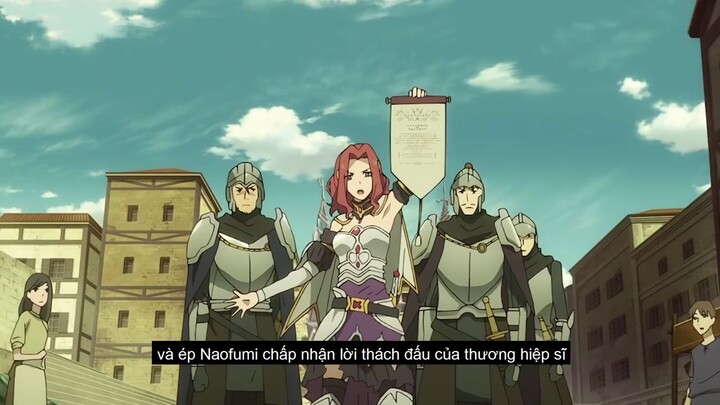 Tóm Tắt Anime Hay: Sự trỗi dậy của khiên hiệp sĩ Phần 2 ( Mùa 1 ) #anime