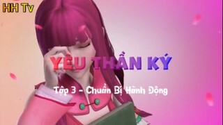 Yêu thần ký_Tập 3-Chuẩn bị hành động