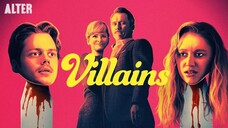 Villains | 2019