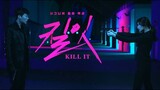 KILL IT EP12 (FINALE)