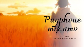 Payphone - Mix AMV