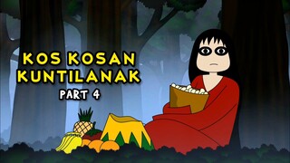 KUNTI BESTI | KOS KOSAN KUNTILANAK PART 4