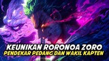 Mengungkap Keunikan Roronoa Zoro: Kombinasi Pendekar Pedang dan Wakil Kapten di Anime One Piece