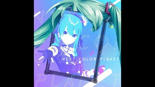 NEXT COLOR PLANET - Miku Cover