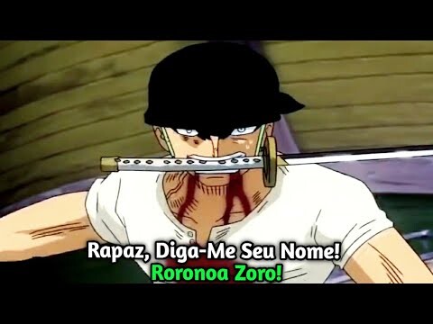 Roronoa Zoro ( OnePiece ) Edit - Rapaz, Diga-Me Seu Nome! Roronoa Zoro! - Kiuto Tempest Edits