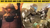 Why Did The Regular Clones And Clone Commandos Hate One Another?