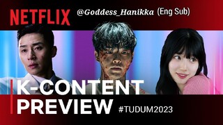 Varoius Upcoming K-Content Preview (Tudum 2023) (Eng Sub)