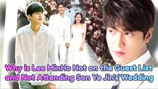 [SUB on CC] Why Lee MinHo Didn't Attend Son Ye Jin and Hyun Bin's Wedding