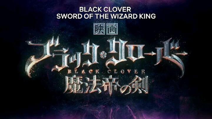 Black Clover: Sword Of The Wizard King - PV 1