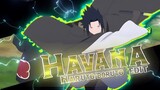 HAVANA - NARUTO/BORUTO [EDIT/AMV] + free preset and clips ?
