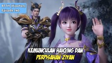Kemunculan HaiQing dan Perpisahan Ziyan