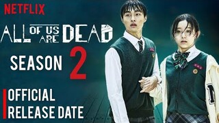 All Of Us Are Dead Season 2 | All Of Us Are Dead Season 2 Release Date | All of us are dead 2Trailer