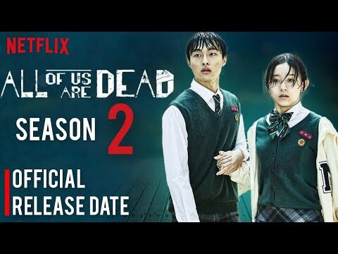 All Of Us Are Dead Season 2 | All Of Us Are Dead Season 2 Release Date | All of us are dead 2Trailer