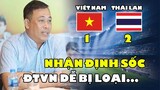 ĐTVN GẶP KHÓ Trước Thái Lan..BLV Quang Tùng Nhận Định Cực Sốc "ĐT Việt Nam Dễ Bị Thái Lan Loại"