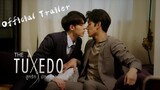 裁定终身 สูทรักนักออกแบบ THE TUXEDO | Official Trailer