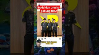 IRADD DAN BRUSKO GABUNG RRQ IS REAL #rrqkingdom #mlbb