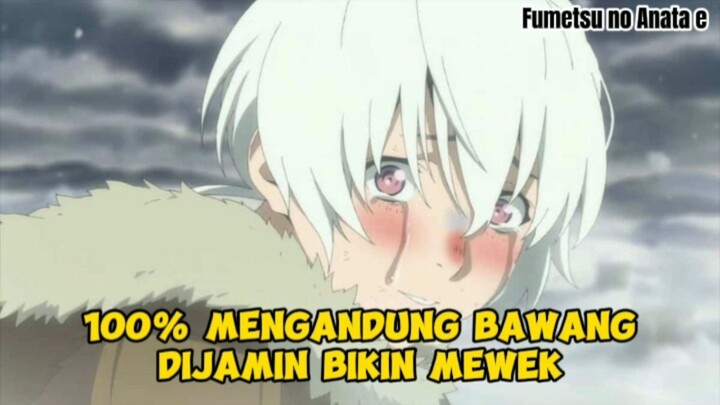 Anime Tersedih, 100% mengandung bawang!!