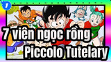 7 viên ngọc rồng|[MAD]Piccolo*Tutelary_1