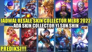 PREDIKSI!! JADWAL RESALE SKIN COLLECTOR MOBILE LEGENDS 2022!! SKIN COLLECTOR YI SUN SHIN RESALE?