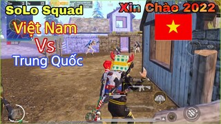 PUBG Mobile | SOLO SQUAD Màn Đụng Độ Bo Cuối 1 Vs 4 Giữa Việt Nam - Trung Quốc | NhâmHNTV