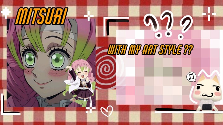 Kanroji mitsuri FanArt ? 🤔
