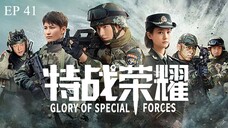 Glory of Special Forces EP 41 (Sub Indonesia)