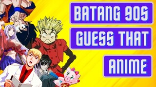 Ilan kaya ang masasagot mo? | Batang 90s Guess The Anime Title