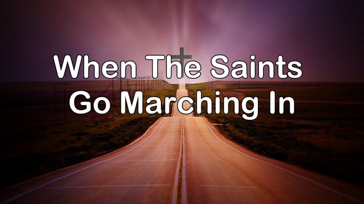 When The Saints Go Marching in | Piano Accompaniment | Lyrics