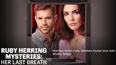 Ruby Herring Mysteries: Her Last Breath (2019) | Mystery | Western Movie